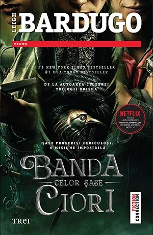 Banda celor șase ciori (seria Banda celor șase ciori, vol. 1)