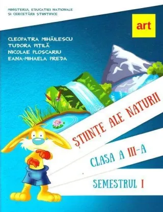 Științe ale naturii. Manual pentru Clasa a III-a Semestrul I (+ CD)