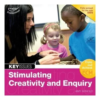 Stimulating Creativity And Enquiry, Amy Arnold