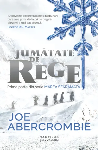 Jumătate de rege (Seria MAREA SFĂR MATĂ, partea I)