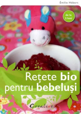 Rețete bio pentru bebeluși