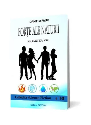 Forțe ale Naturii 1. Moartea Vie