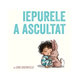 Iepurele a ascultat