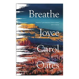 Breathe, Joyce Carol Oates
