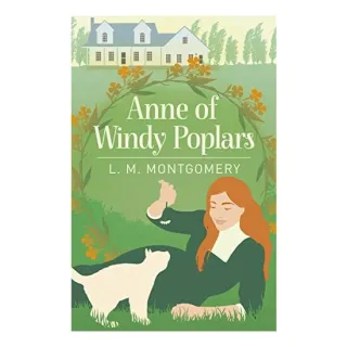 Anne of Windy Poplars