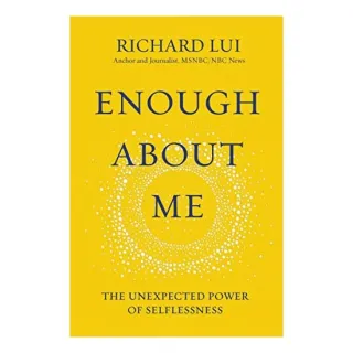 Enough About Me