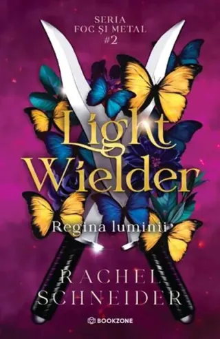 Light Wielder. Regina luminii (Vol. 2)