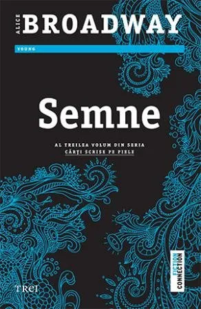 Semne (seria Cărți scrise pe piele, vol. 3)
