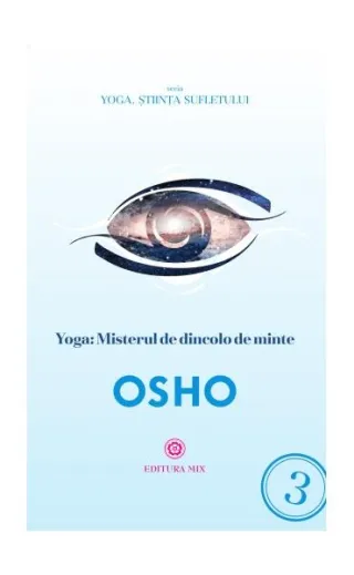 Yoga: Misterul de dincolo de minte