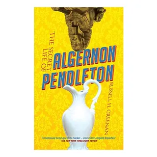 The Secret Life of Algernon Pendleton