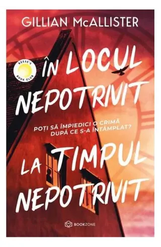 În locul nepotrivit, la timpul nepotrivit
