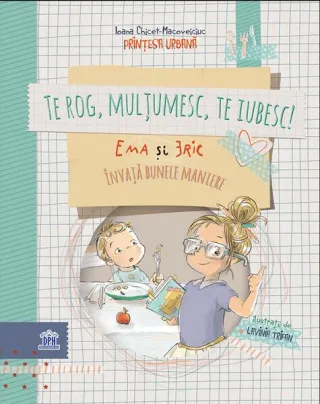 Te rog, mulțumesc, te iubesc