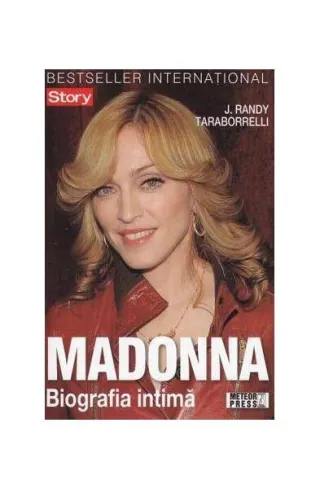 Madonna. Biografia intimă