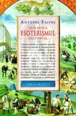 Căi de acces la esoterismul occidental (vol. 2)