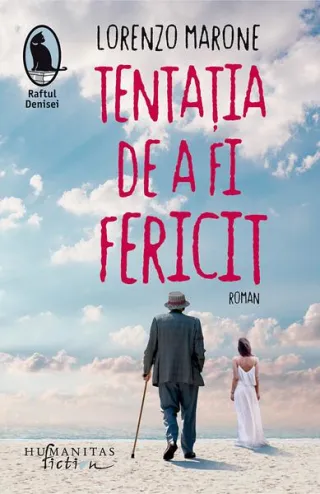 Tentația de a fi fericit