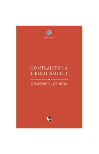 Contraistoria liberalismului