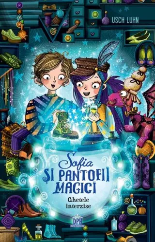 Sofia și pantofii magici. Ghetele interzise (Vol. 2)