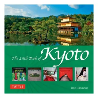 The Little Book Of Kyoto