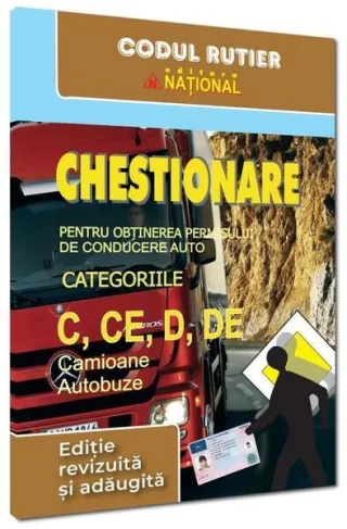 Chestionare pentru obţinerea permisului de conducere auto categoriile C, CE, D, DE