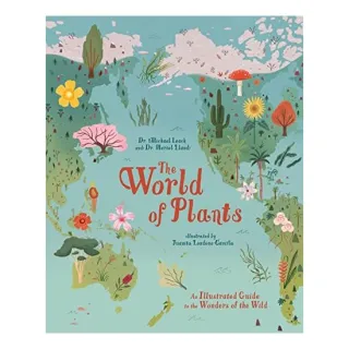 World of Plants, Michael Leach, Meriel Lland, Juanita Londono-Gaviria
