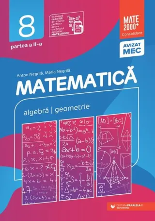 Matematică. Algebră, geometrie. Clasa a VIII-a. Consolidare. Partea a II-a