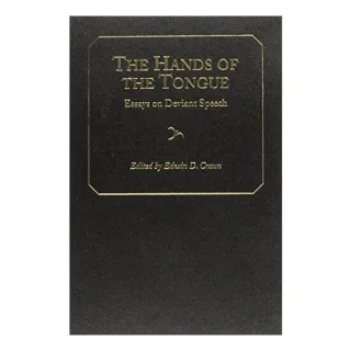 The Hands of the Tongue