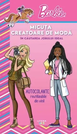 Barbie. Micuța creatoare de modă. În căutarea jobului ideal