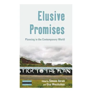 Elusive Promises Planning In The Contemporary World