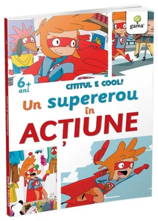 Un super erou în acțiune