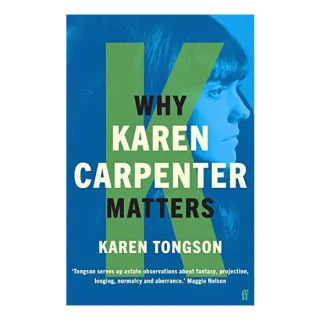 Why Karen Carpenter Matters