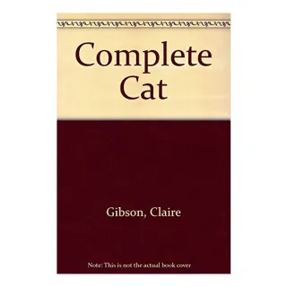 Complete cat, Clare Gibson
