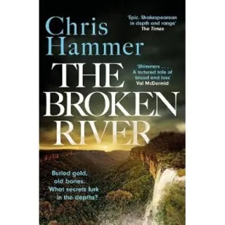 The Broken River Chris Hammer