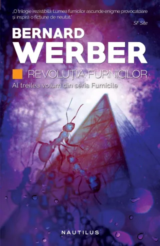 Revoluția furnicilor (Trilogia FURNICILE, partea a III-a, paperback)