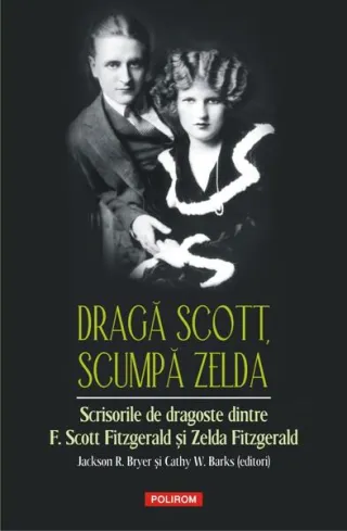 Dragă Scott, scumpă Zelda