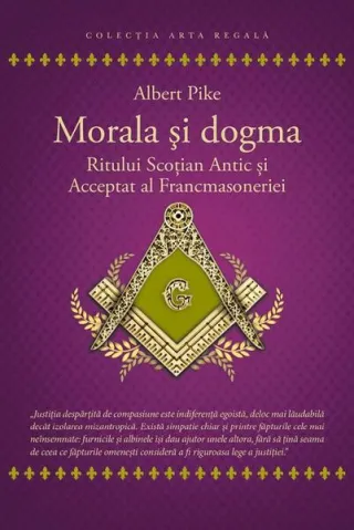 Morala și dogma Ritului Scoțian Antic și Acceptat al Francmasoneriei