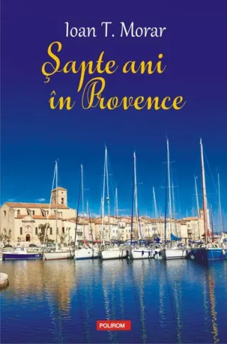 Şapte ani în Provence