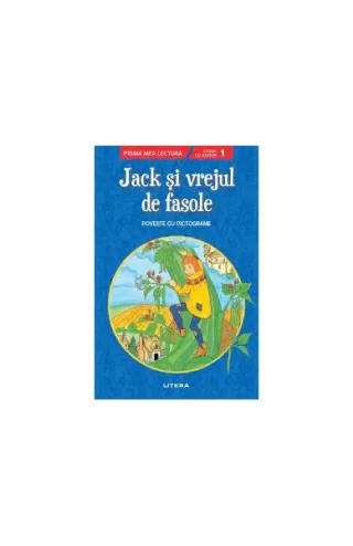 Jack și vrejul de fasole. Poveste cu pictograme. Citesc cu ajutor (Nivelul 1)