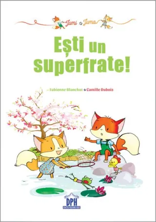 Jumi și Juma. Ești un superfrate!