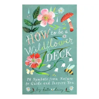 How to Be a Wildflower Deck
