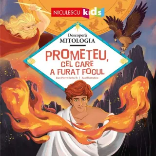 Prometeu, cel care a furat focul