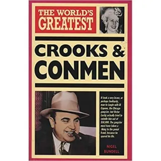 THE WORLDS GREATEST CROOKS