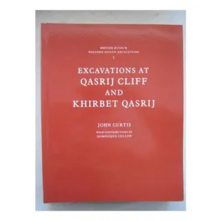 Excavations at Qasrij Cliff and Khirbet Qasrij
