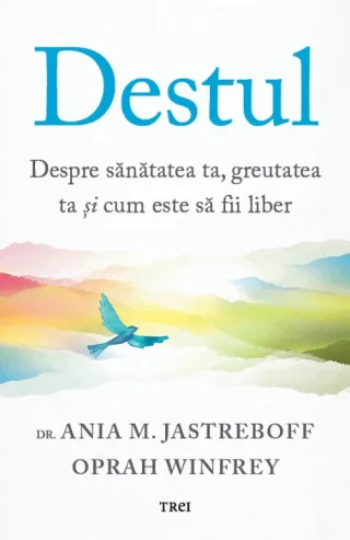 Destul. Despre sănătatea ta, greutatea ta şi cum este să fii liber