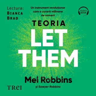 Teoria Let them. Un instrument revoluționar care a cucerit milioane de oameni - Audiobook