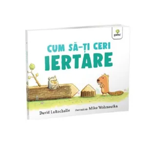 Cum să-ți ceri iertare