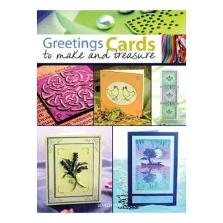 Greetings Cards to Make and Treasure