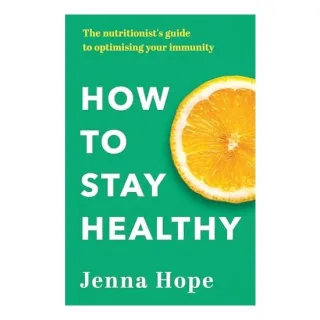 How to Stay Healthy