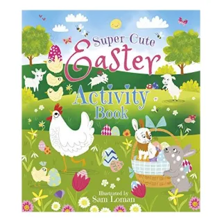 Super-Cute Easter Activity Book, Sam Loman