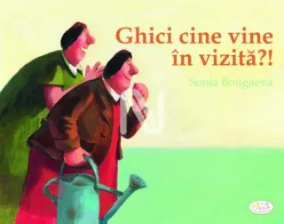 Ghici cine vine in vizită?!