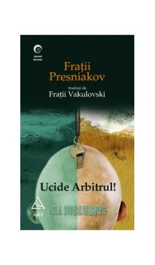 Ucide arbitrul!